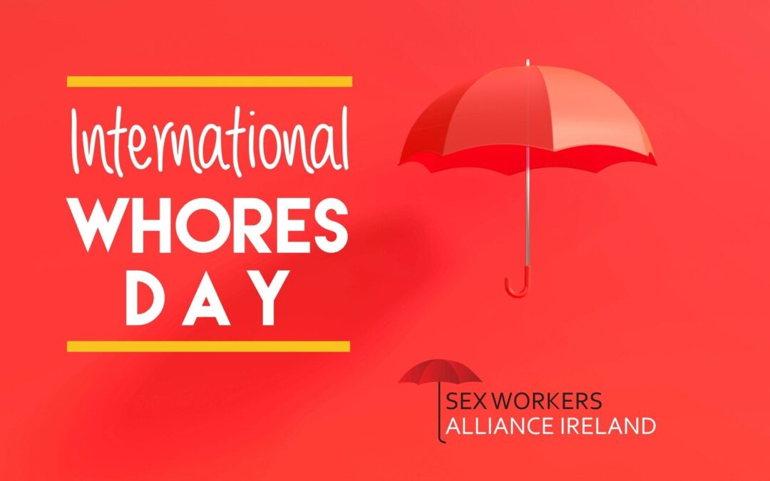 Time to get real about sex work in Ireland on International Sex Workers Day