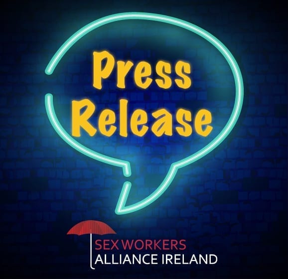 Press Release: Misguided law led to attack on trans worker, says Sex Workers Alliance Ireland 
